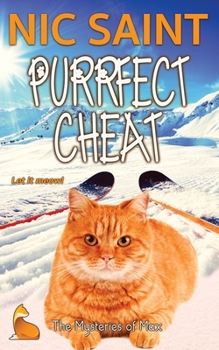 Purrfect Cheat - Book #39 of the Mysteries of Max