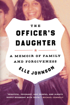 Paperback The Officer's Daughter: A Memoir of Family and Forgiveness Book