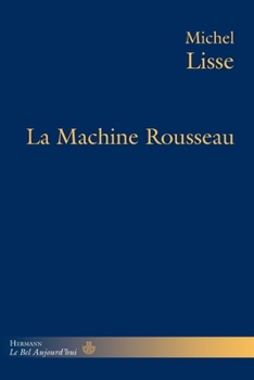 Paperback La Machine Rousseau [French] Book