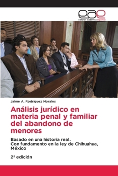 Análisis jurídico en materia penal y familiar del abandono de menores