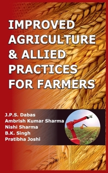 Hardcover Improved Agriculture & Allied Practices for Farmers Book