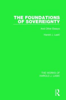 The Foundations Of Sovereignty: And Other Essays