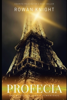 Paperback Profecia: Uma Mensagem Para a Humanidade [Portuguese] Book