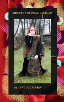 Paperback Maid of the Dark Flowers Book