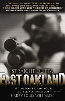 Paperback Straight Outta East Oakland Book
