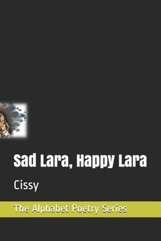 Paperback Sad Lara, Happy Lara Book
