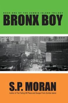 Paperback Bronx Boy: Book One of The Zombie Island Trilogy Book