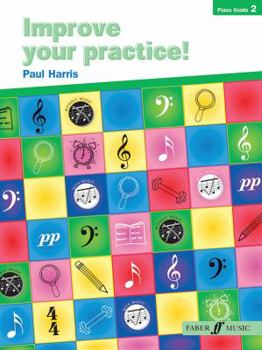 Paperback Improve Your Practice! Piano: Grade 2 Book