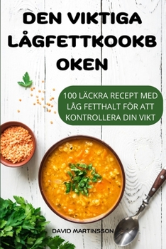 Paperback Den Viktiga Lågfettkookb Oken [Swedish] Book