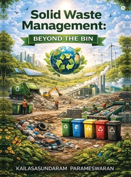 Hardcover Solid Waste Management: Beyond the bin Book