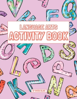Paperback English Language Arts Activity Book: A Sight Words and Phonics Workbook for Beginning Learners Ages 3-6 Book