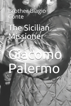 Paperback The Sicilian Missioner: Brother Biagio Conte [Italian] Book