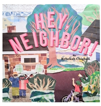 Hardcover Hey, Neighbor! Book