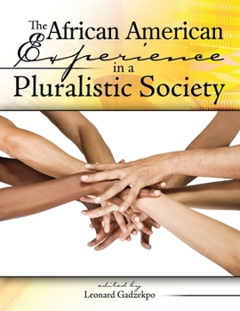 Paperback The African American Experience in a Pluralistic Society Book