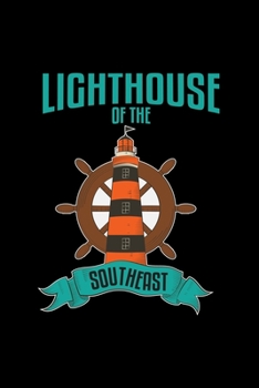 Lighthouse of the southeast: 6x9 Lighthouse | lined | ruled paper | notebook | notes