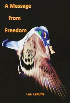 Paperback A Message from Freedom Book