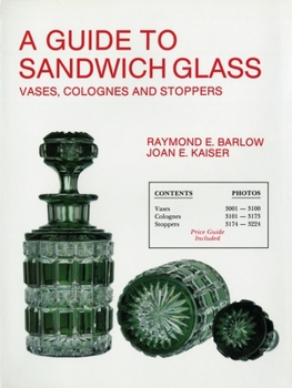 Paperback A Guide to Sandwich Glass: Vases, Colognes and Stoppers. from Vol.3 Book