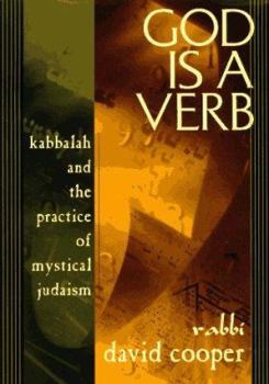 Hardcover God Is a Verb: Kabbalah and the Practice of Mystical Judaism Book