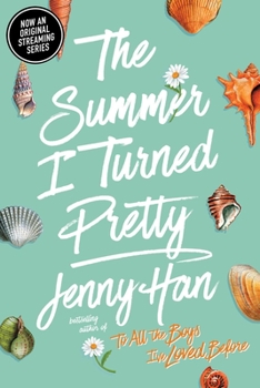 The Summer I Turned Pretty - Book #1 of the Summer