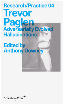 Paperback Trevor Paglen: Adversarially Evolved Hallucinations Book