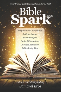 Paperback Bible Spark 2025: Faith, Strength and Divine Romance from the Bible Book