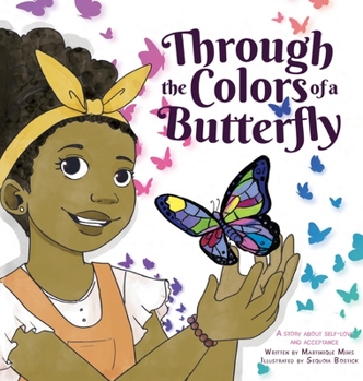 Hardcover Through the Colors of a Butterfly Book