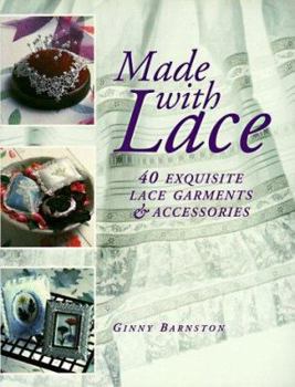 Paperback Made with Lace: 40 Exquisite Lace Garments and Accessories Book