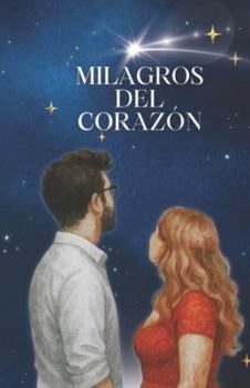 Paperback Milagros del Corazón [Spanish] Book