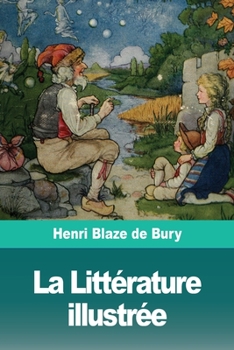 Paperback La Littérature illustrée [French] Book