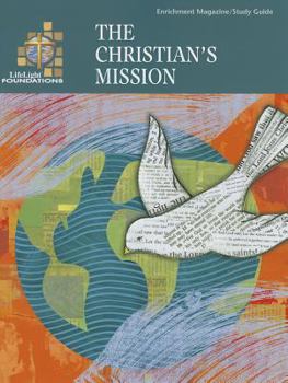 Paperback Lifelight Foundations: The Christian's Mission - Study Guide Book