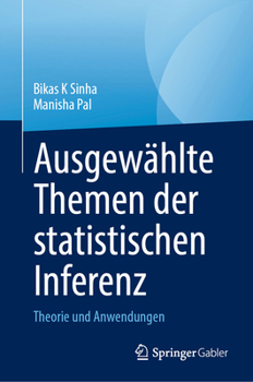 Hardcover Ausgewählte Themen der statistischen Inferenz: Theorie und Anwendungen (German Edition) [German] Book