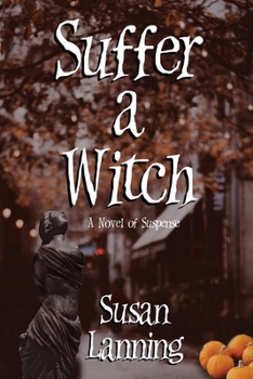 Paperback Suffer a Witch: A Novel of Suspense Book