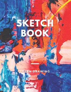 Paperback Sketchbook for Kids with prompts Creativity Drawing, Writing, Painting, Sketching or Doodling, 150 Pages, 8.5x11: A drawing book is one of the disting Book