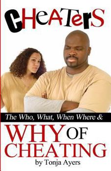 Paperback Cheaters: The Who, What, When, Where & Why of Cheating Book