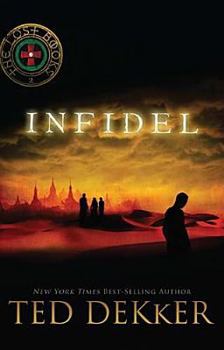 Infidel - Book #2 of the Lost Books