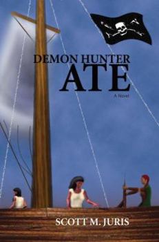 Demon Hunter Ate - Book #8 of the Demon Hunter