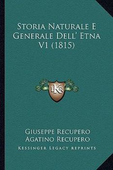 Paperback Storia Naturale E Generale Dell' Etna V1 (1815) [Italian] Book