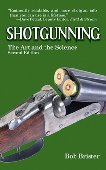 Hardcover Shotgunning: The Art and the Science Book