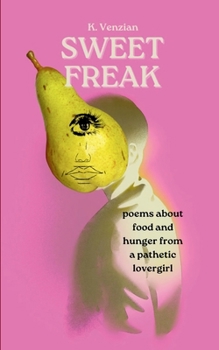 Paperback Sweet Freak Book