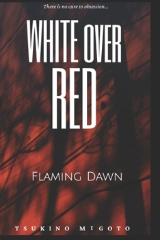 Paperback White over Red: Flaming Dawn Book