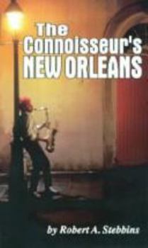 Paperback The Connoisseur's New Orleans Book