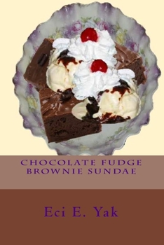 Paperback Chocolate Fudge Brownie Sundae Book
