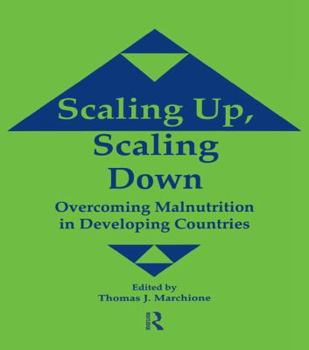 Paperback Scaling Up Scaling Down: Overcoming Malnutrition in Developing Countries Book