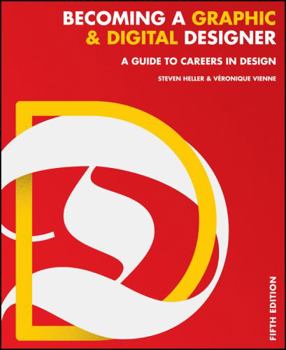 Paperback Becoming a Graphic and Digital Designer: A Guide to Careers in Design Book