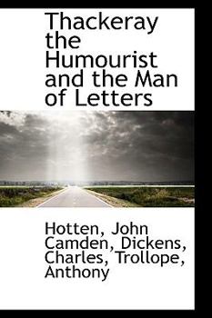 Thackeray the Humourist and the Man of Letters