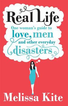 Paperback Real Life. by Melissa Kite Book