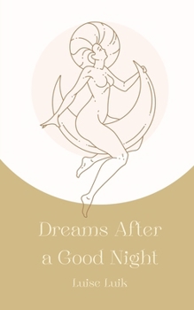 Paperback Dreams After a Good Night Book