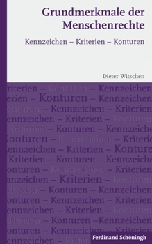 Paperback Grundmerkmale Der Menschenrechte: Kennzeichen - Kriterien - Konturen [German] Book