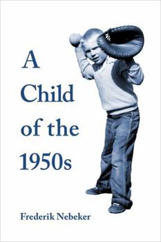 Paperback A Child of the 1950s Book
