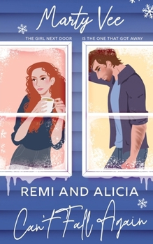 Paperback Remi and Alicia Can't Fall Again Book